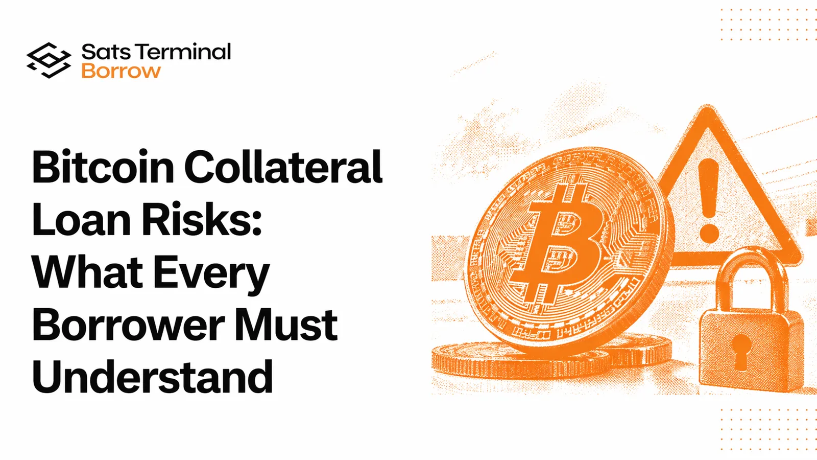 Bitcoin Collateral Loan Risks: What Every Borrower Must Understand ...