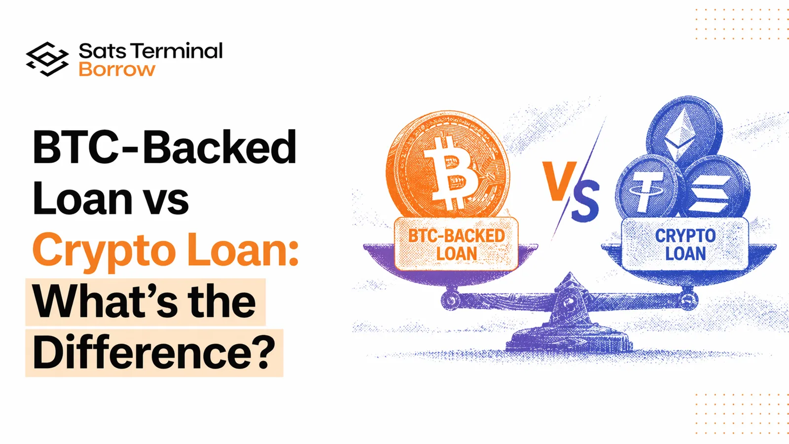 BTC-Backed Loan vs Crypto Loan: What's the Difference? | Sats Terminal Blog